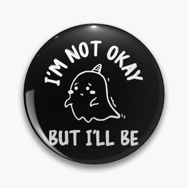 Item preview, okay not okay: its ok and not fine quotes designed and sold by The  Knick Knack Nook.