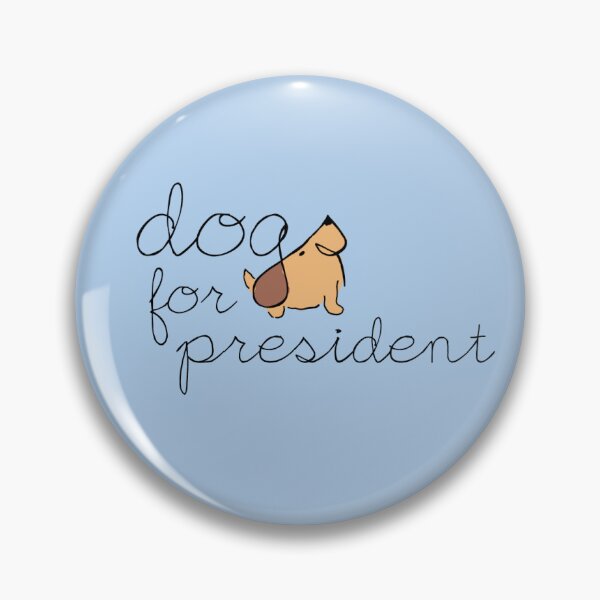 Item preview, Dogs for President - Very Dumb designed and sold by ericabergs.