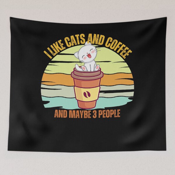 Item preview, I Like Cats And Coffee And Maybe 3 People Funny Love Cats  designed and sold by JustMeStore.
