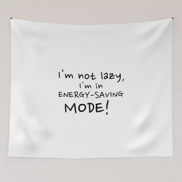 Item preview, Energy Saving Mode designed and sold by InPrintsbyJeff.