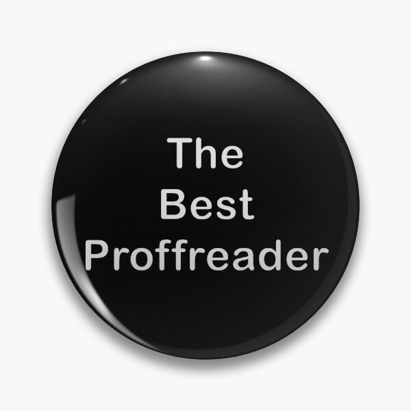 Item preview, The Best Proffreader designed and sold by SkitchandSketch.