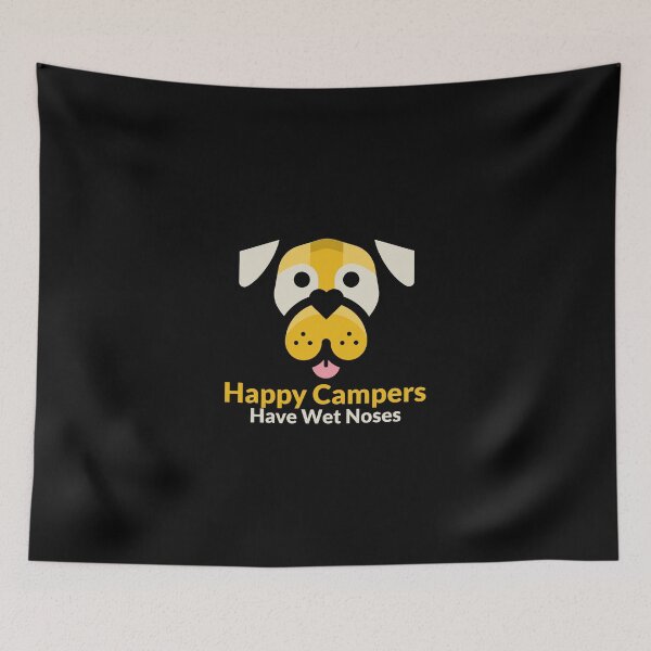 Item preview, Happy Campers Have Wet Noses Camping designed and sold by Greencircles00.