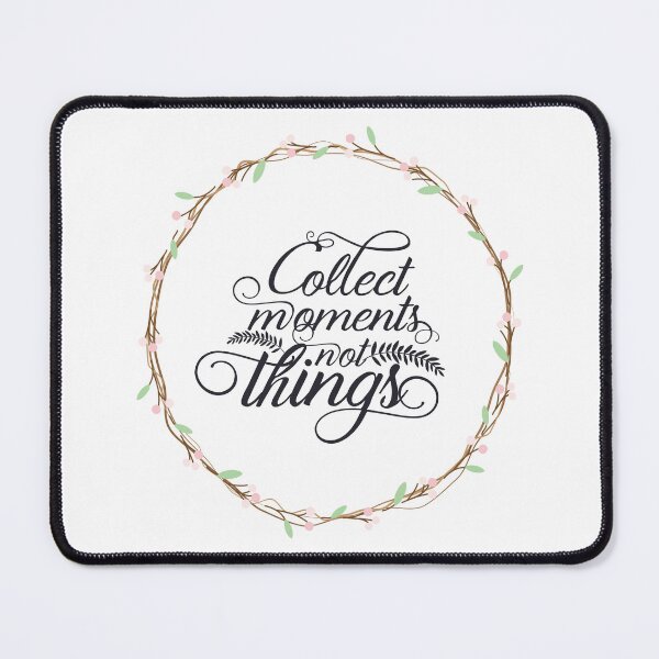 Item preview, Moments Collector: Embrace Experiences, Not Possessions designed and sold by the-x-designs.