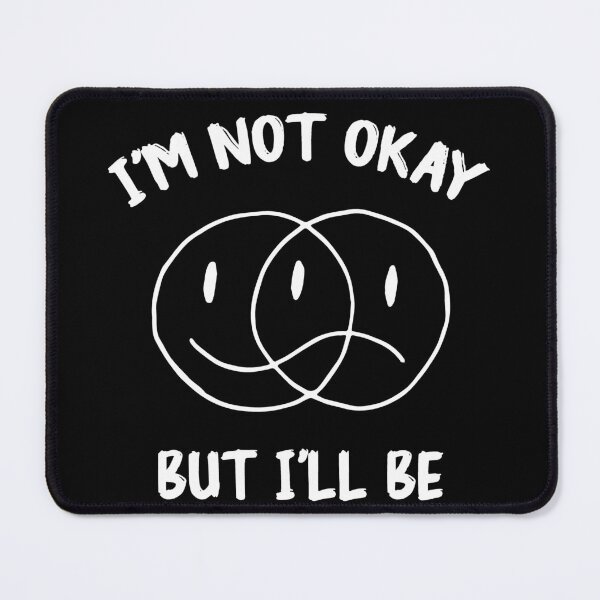 Item preview, Not fine quotes: Im down and not okay for sad people designed and sold by The  Knick Knack Nook.