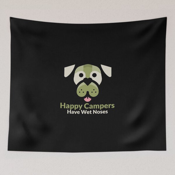 Item preview, Happy Campers Have Wet Noses Camping designed and sold by Greencircles00.