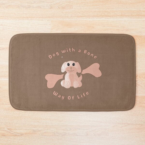 Item preview, Dog With A Bone Way Of Life designed and sold by MilabArt.