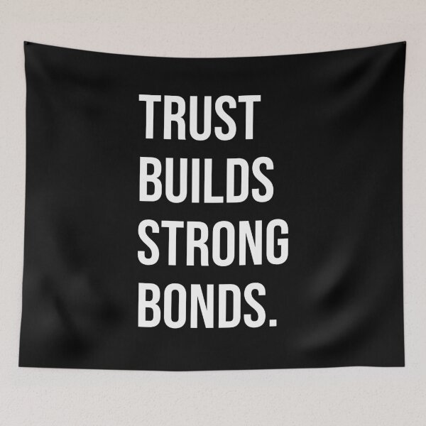 Item preview, TRUST BUILD STRONG BONDS. designed and sold by kuhlartde.