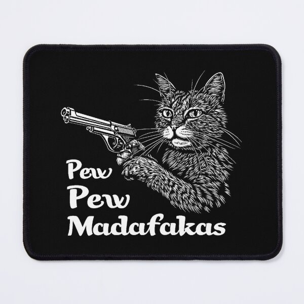 Item preview, Pew Pew Madafakas designed and sold by obstinator.