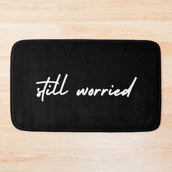 Item preview, still worried | emotion and mood  designed and sold by Therapy by Sen.