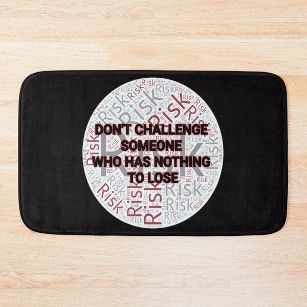 Item preview, Don't challenge someone who has nothing to lose designed and sold by Aiyinyangart.