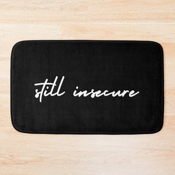 Item preview, still insecure | emotion and mood  designed and sold by Therapy by Sen.