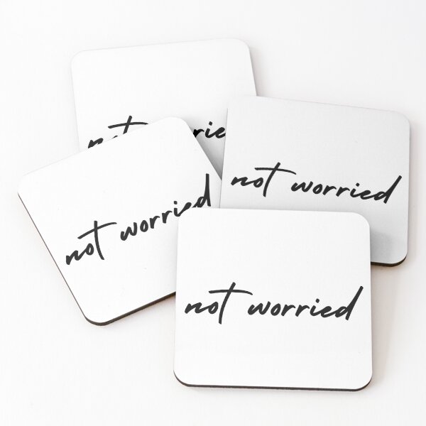 Item preview, not worried | emotion and mood  designed and sold by Therapy by Sen.
