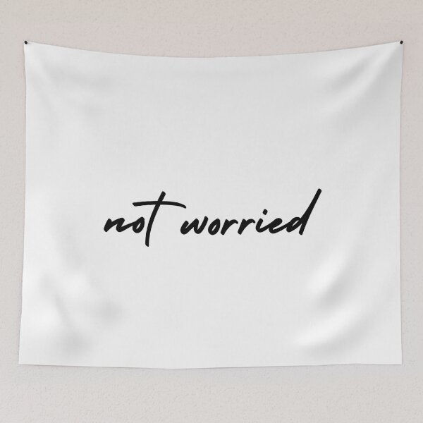Item preview, not worried | emotion and mood  designed and sold by Therapy by Sen.