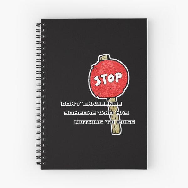 Item preview, Don't challenge someone who has nothing to lose designed and sold by Aiyinyangart.