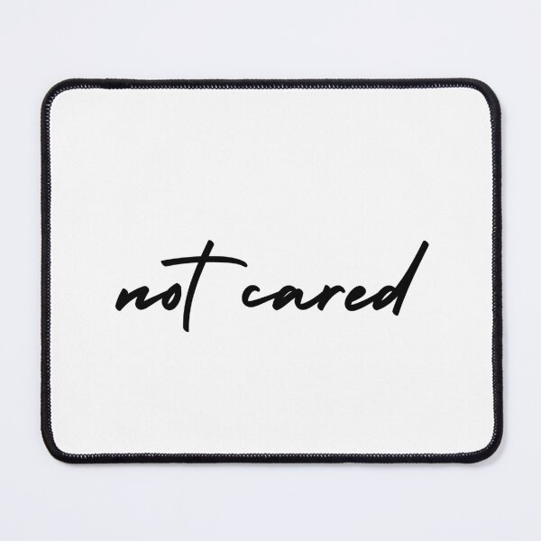 Item preview, not cared | emotion and mood  designed and sold by Therapy by Sen.