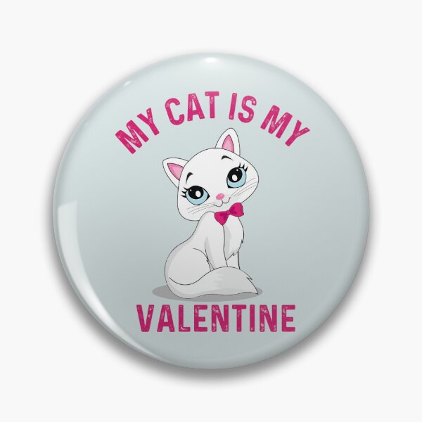 Item preview, Funny Cat Quate, Love Cat is My Valentine design, Cool Lover designed and sold by GELPADON15.