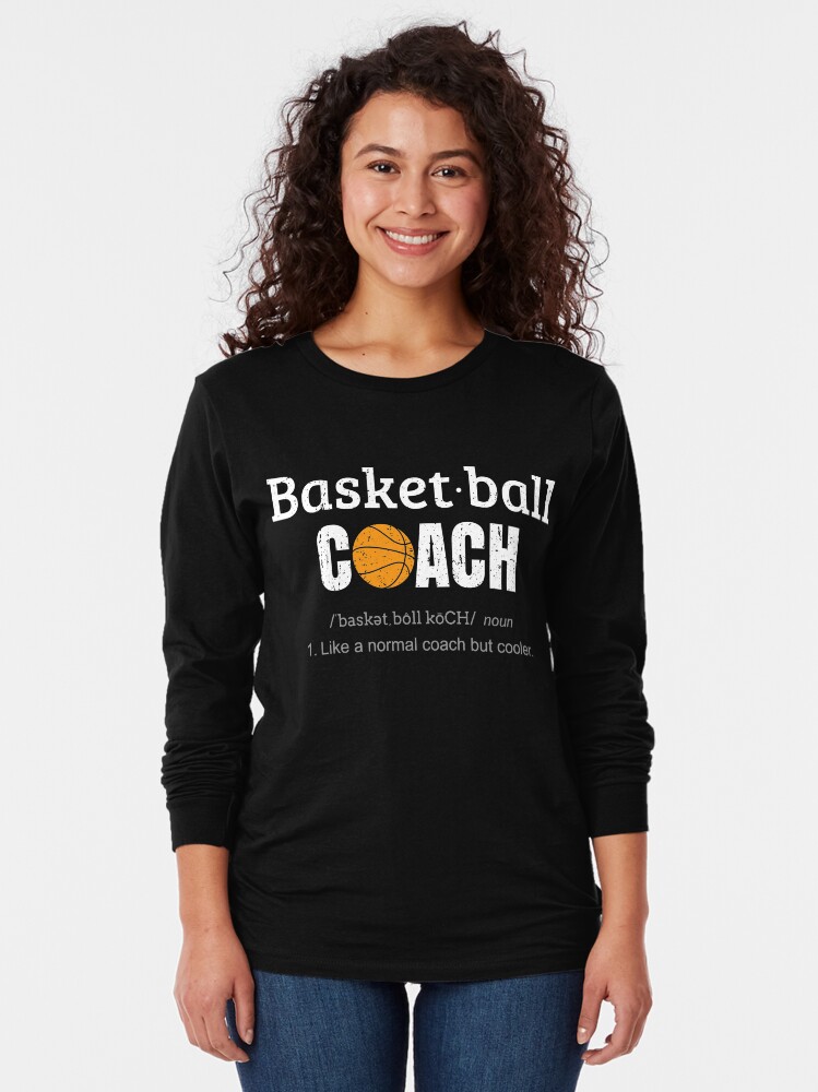 "Basketball Coach " Tshirt by kieranight Redbubble