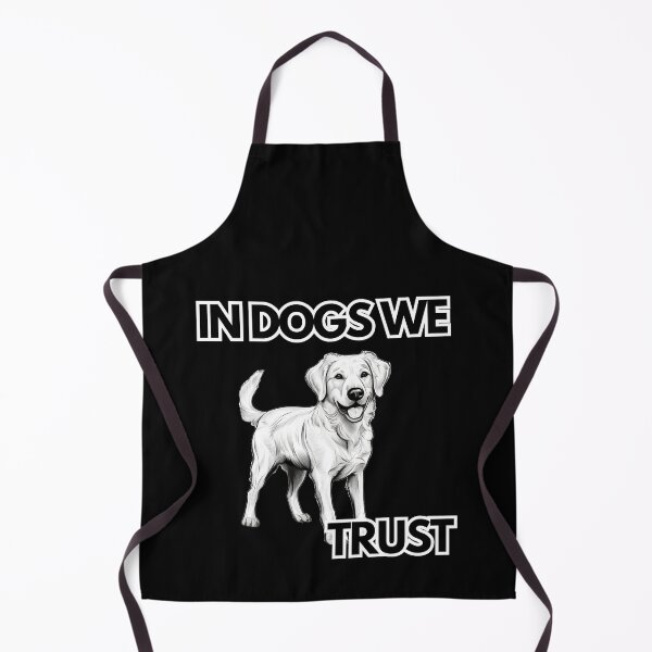 Item preview, IN DOGS WE TRUST: Stylish statement dog Labrador designed and sold by coserkan.