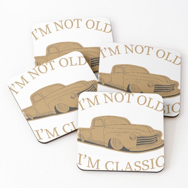 Item preview, I'm not old I'm classic designed and sold by Seey13.