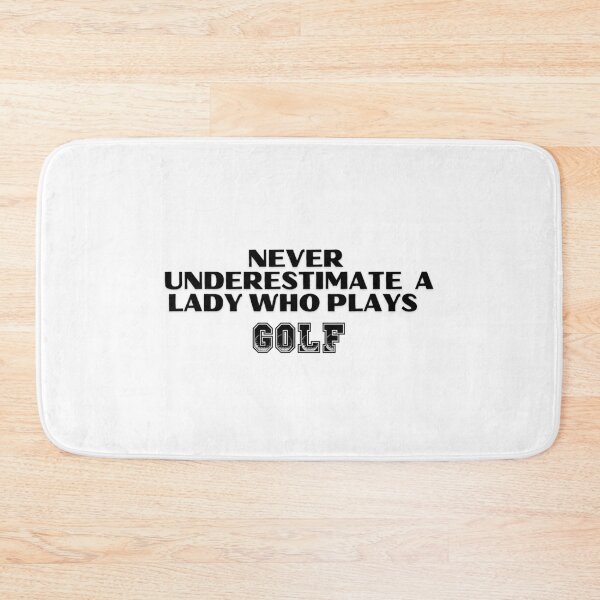 Item preview, Never Underestimate A Lady Who Plays Golf - Lady Plays Golf - Women Plays Golf Poster designed and sold by CYGIS STORE.