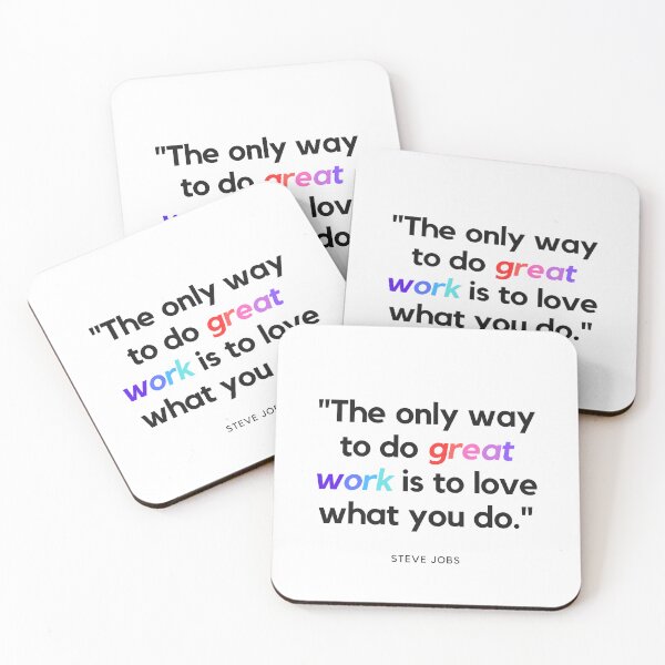 Item preview, "The only way to do great work is to love what you do." - Steve Jobs Inspirational Quote designed and sold by Bananobanini.