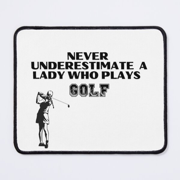 Item preview, Never Underestimate A Lady Who Plays Golf - Lady Plays Golf - Women Plays Golf Poster designed and sold by CYGIS STORE.