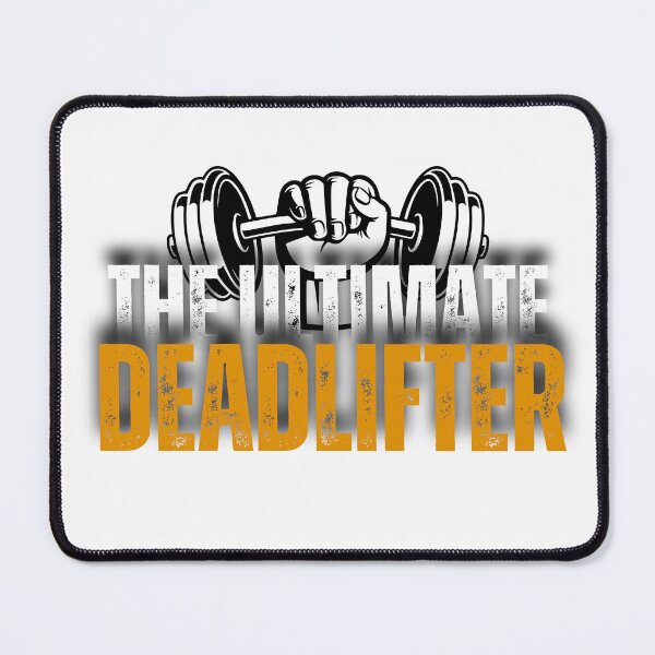 Item preview, The Ultimate Deadlifter Weightlifting designed and sold by PixelSpectrum.