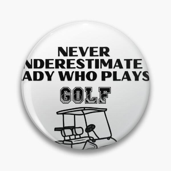 Item preview, Never Underestimate A Lady Who Plays Golf - Lady Plays Golf - Women Plays Golf Poster designed and sold by CYGIS STORE.