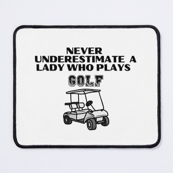 Item preview, Never Underestimate A Lady Who Plays Golf - Lady Plays Golf - Women Plays Golf Poster designed and sold by CYGIS STORE.