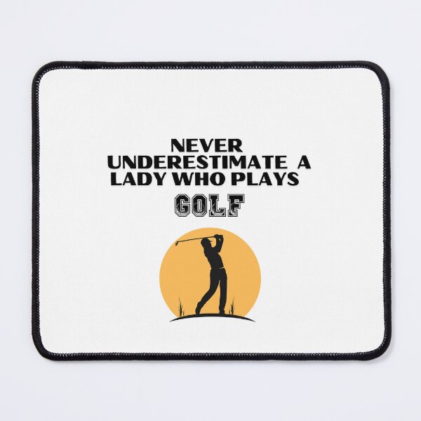 Item preview, Never Underestimate A Lady Who Plays Golf - Lady Plays Golf - Women Plays Golf Poster designed and sold by CYGIS STORE.