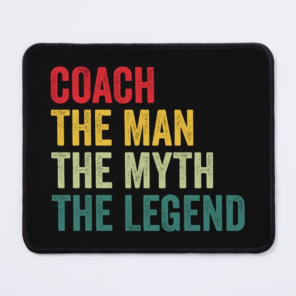 Item preview, Coach Mens Gift, Man Myth Coach Legend, Coach Fathers Day designed and sold by vzrnmichsudops.