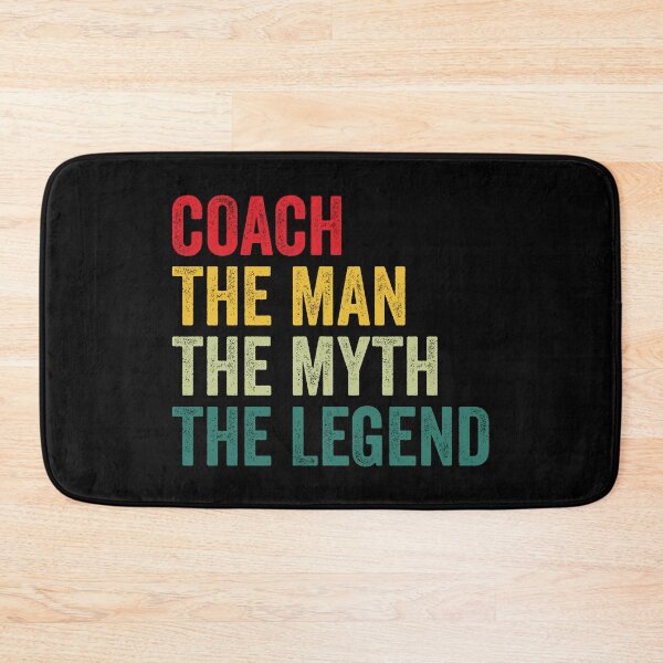 Item preview, Coach Mens Gift, Man Myth Coach Legend, Coach Fathers Day designed and sold by vzrnmichsudops.