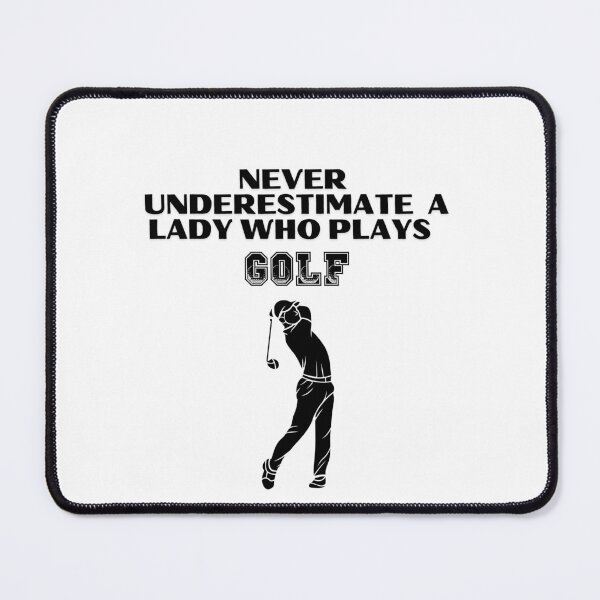Item preview, Never Underestimate A Lady Who Plays Golf - Lady Plays Golf - Women Plays Golf Poster designed and sold by CYGIS STORE.