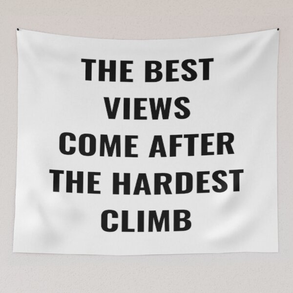 Item preview, The Best View Comes After The Hardest Climb designed and sold by PLANTONE.