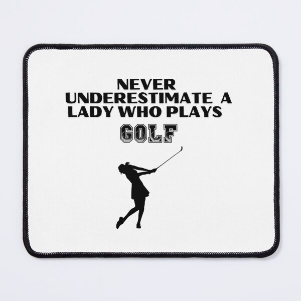 Item preview, Never Underestimate A Lady Who Plays Golf - Lady Plays Golf - Women Plays Golf Poster designed and sold by CYGIS STORE.