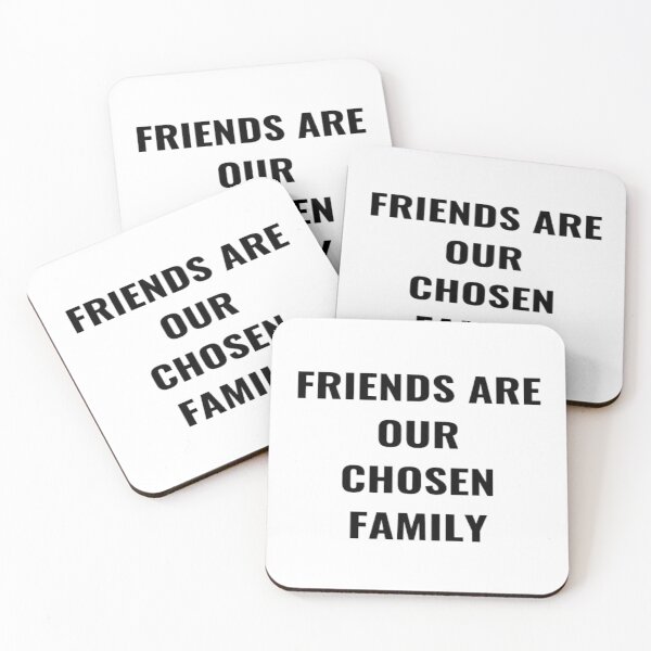 Item preview, Friends Are Our Chosen Family designed and sold by PLANTONE.