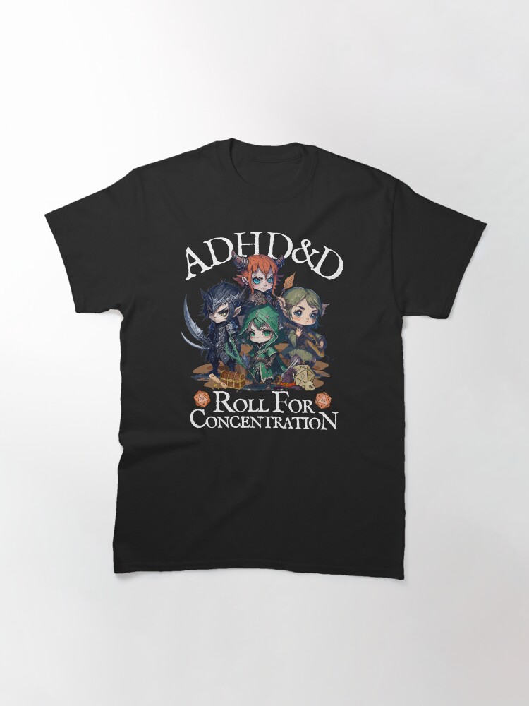 Thumbnail 3 of 7, Classic T-Shirt, ADHD dnd adventurers: roll for concentration, neurodiversity & mental health quote designed and sold by DungeonAtelier.