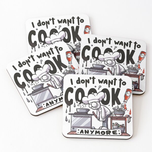 Item preview, I Don't Want To Cook Anymore  designed and sold by ShopiDentistry.