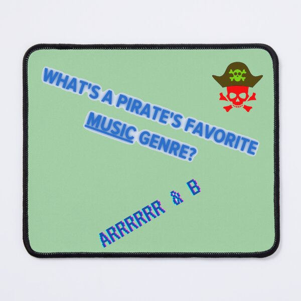 Item preview, What's a pirate's favorite music genre? Answer: Arrrrrr & B designed and sold by FELTOLTVE.
