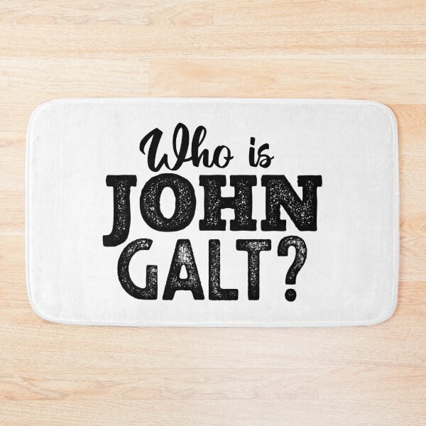 Item preview, WHO IS JOHN GALT? designed and sold by Politicas.