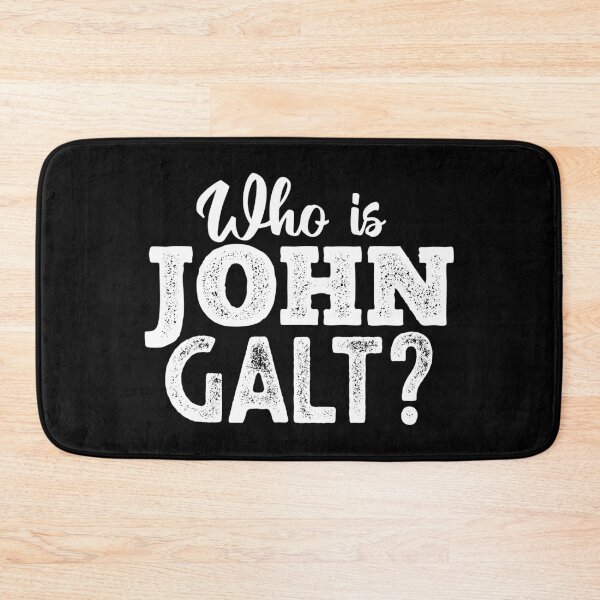 Item preview, WHO IS JOHN GALT? designed and sold by Politicas.