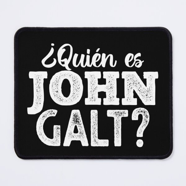 Item preview, WHO IS JOHN GALT? designed and sold by Politicas.