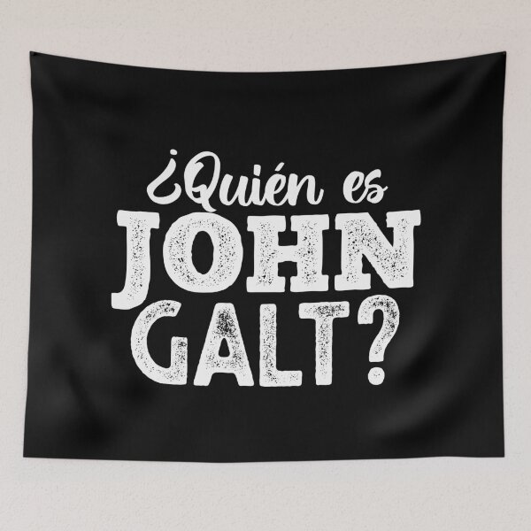Item preview, WHO IS JOHN GALT? designed and sold by Politicas.