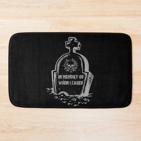 Item preview, IN MEMORY OF WHEN I CARED designed and sold by BootsNCatsStore.