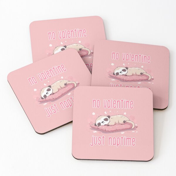 Item preview, No Valentine, Just Naptime designed and sold by Drawstrung.