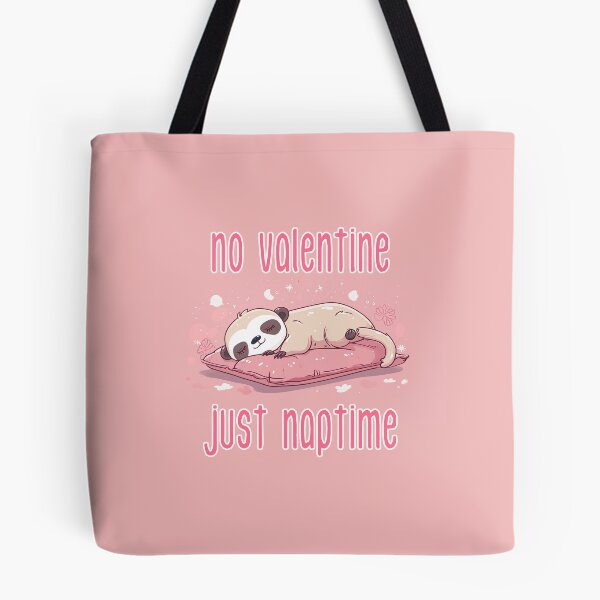 Item preview, No Valentine, Just Naptime designed and sold by Drawstrung.