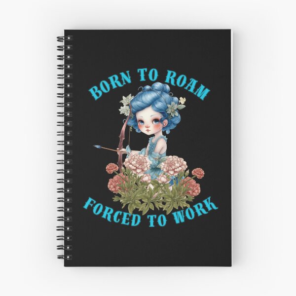 Item preview, Born To Roam, Forced To Work. sagittarius quote designed and sold by ZodiacWonders.