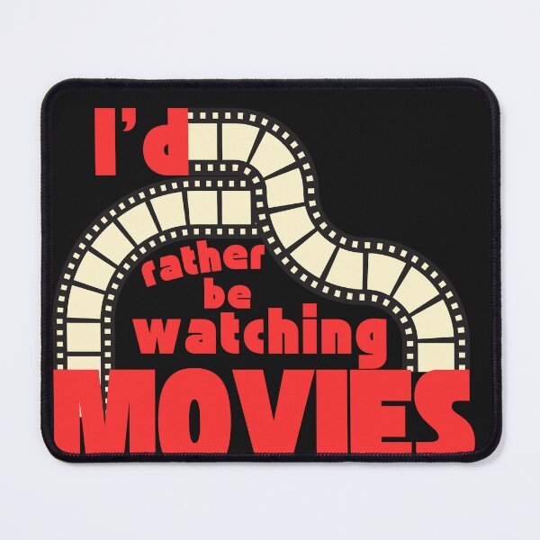 Item preview, Rather Be Watching Movies designed and sold by nikkyromoz.