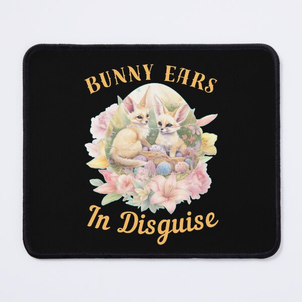 Item preview, Bunny Ears In Disguise. fox saying designed and sold by FoxVibes.