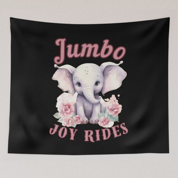 Item preview, Jumbo Joy Rides. elephant saying designed and sold by ElephantVibes.